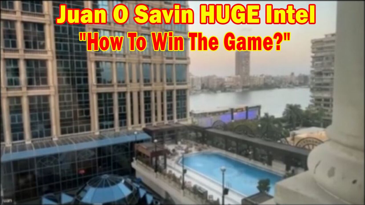 Juan O Savin HUGE Intel: "How To Win The Game?"