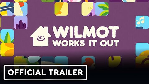 Wilmot Works It Out - Official Launch Trailer