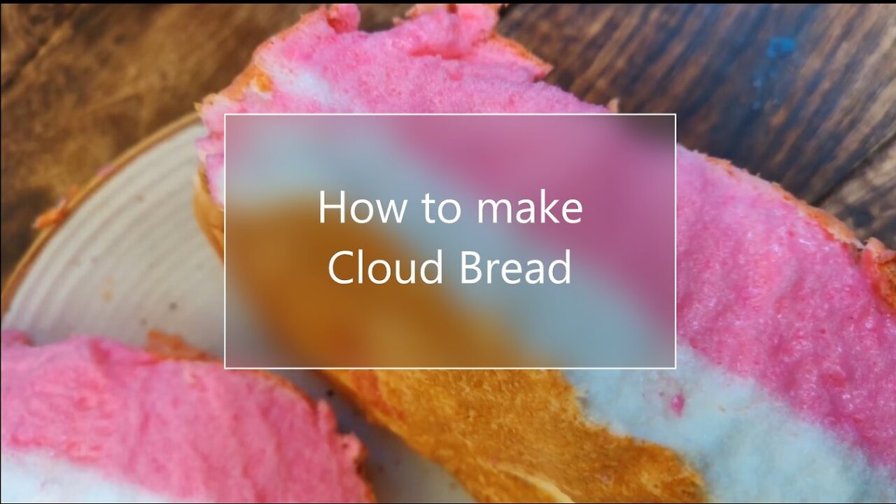 How to Make Cloud Bread!