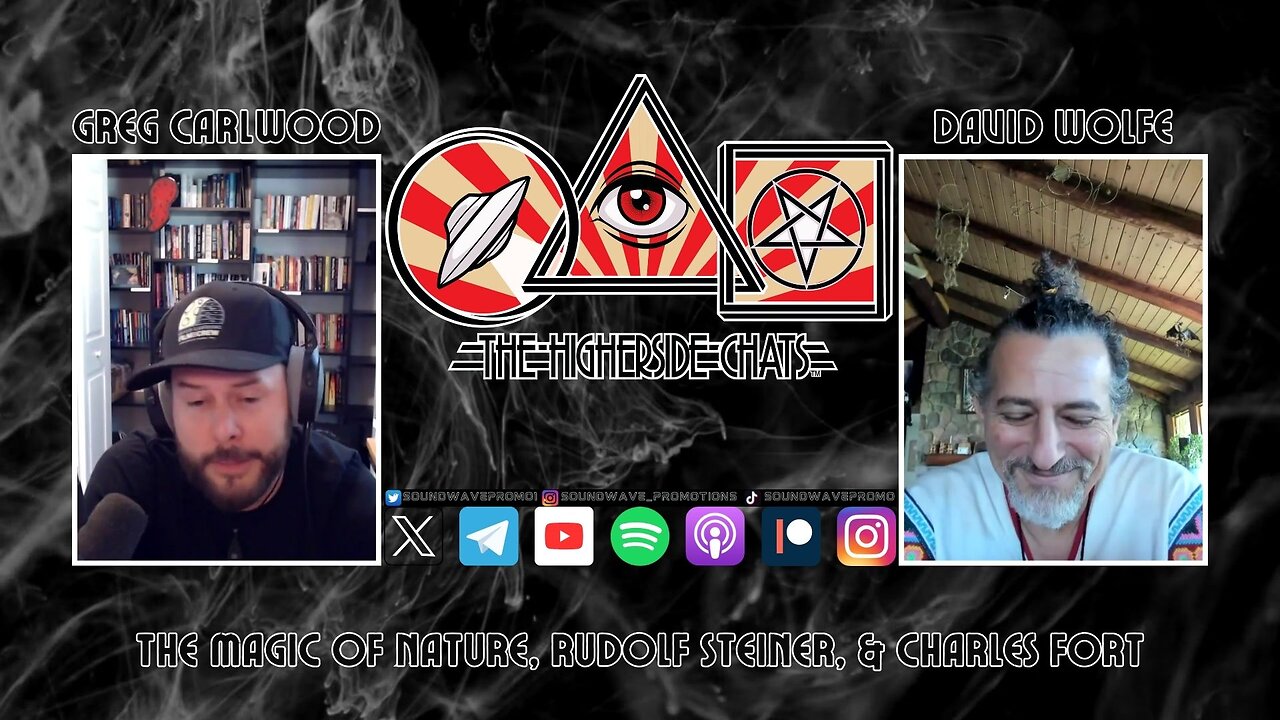 The Higherside Chats with Greg Carlwood and David Wolfe Plus Hour Clip