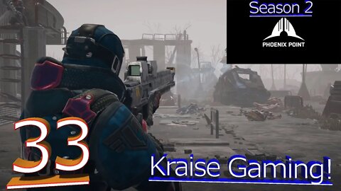 Episode 33: Patch Drop Proficiency Issue! - Phoenix Point - Legendary Lets Play by Kraise Gaming!