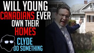 Will Young Canadians Ever Own Homes? - Housing Market Insanity