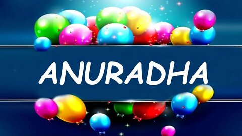 Happy Birthday to Anuradha - Birthday Wish From Birthday Bash