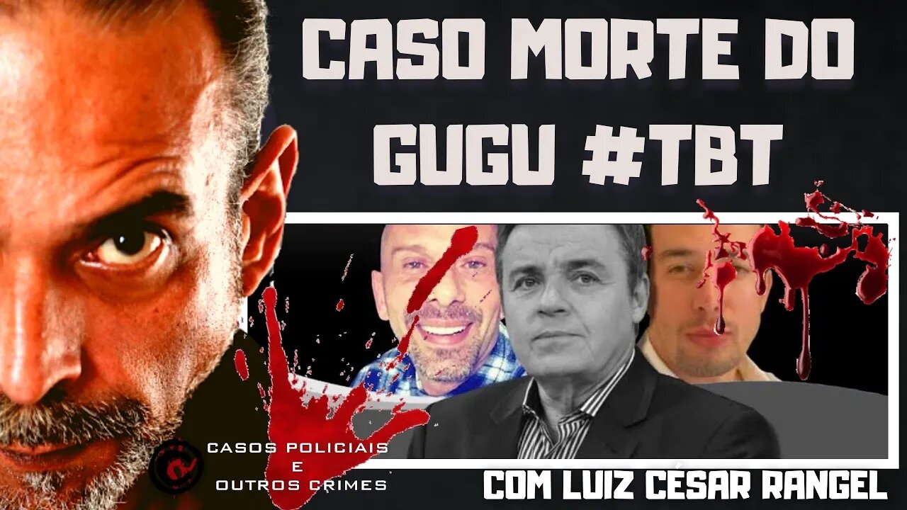 CASO A MORTE GUGU LIBERATO #TBT FAROESTE CABOCLO