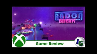 Radon Break Game Review on Xbox