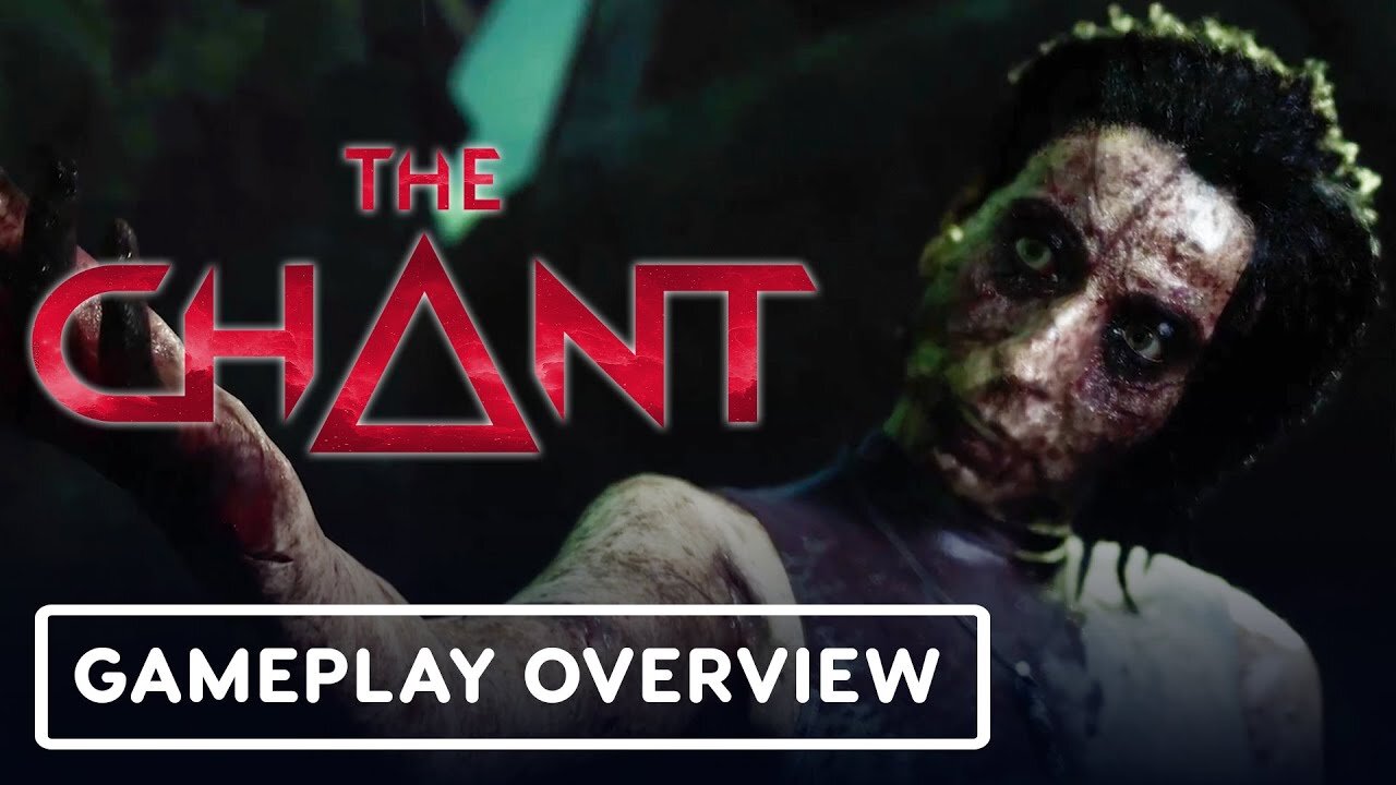 The Chant - Official Gameplay Overview Trailer