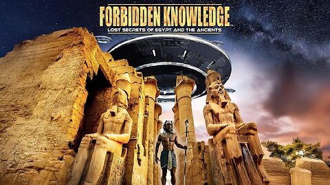 Forbidden Knowledge: Lost Secrets of Egypt and the Ancients (2022) [Documentary] The Hidden Truth