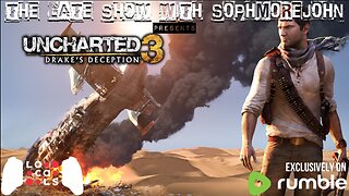 Trapped In A Hole | Episode 3 - Season 1 | Uncharted 3 - The Late Show With sophmorejohn