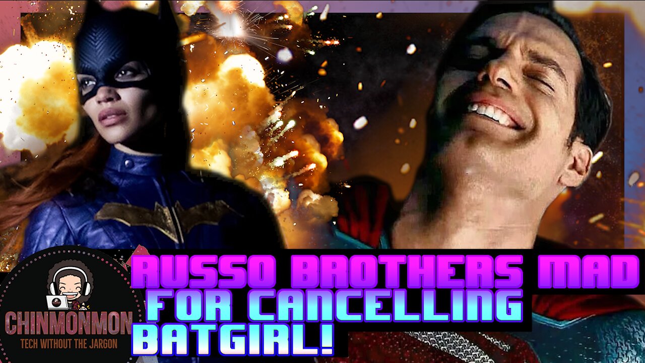 Russo Brothers MAD for CANCELLING BatGirl!