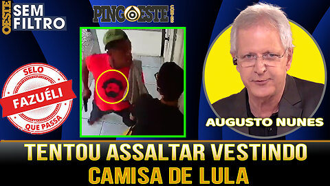 Ladrão tenta assaltar vestindo camisa com foto de lula [AUGUSTO NUNES]