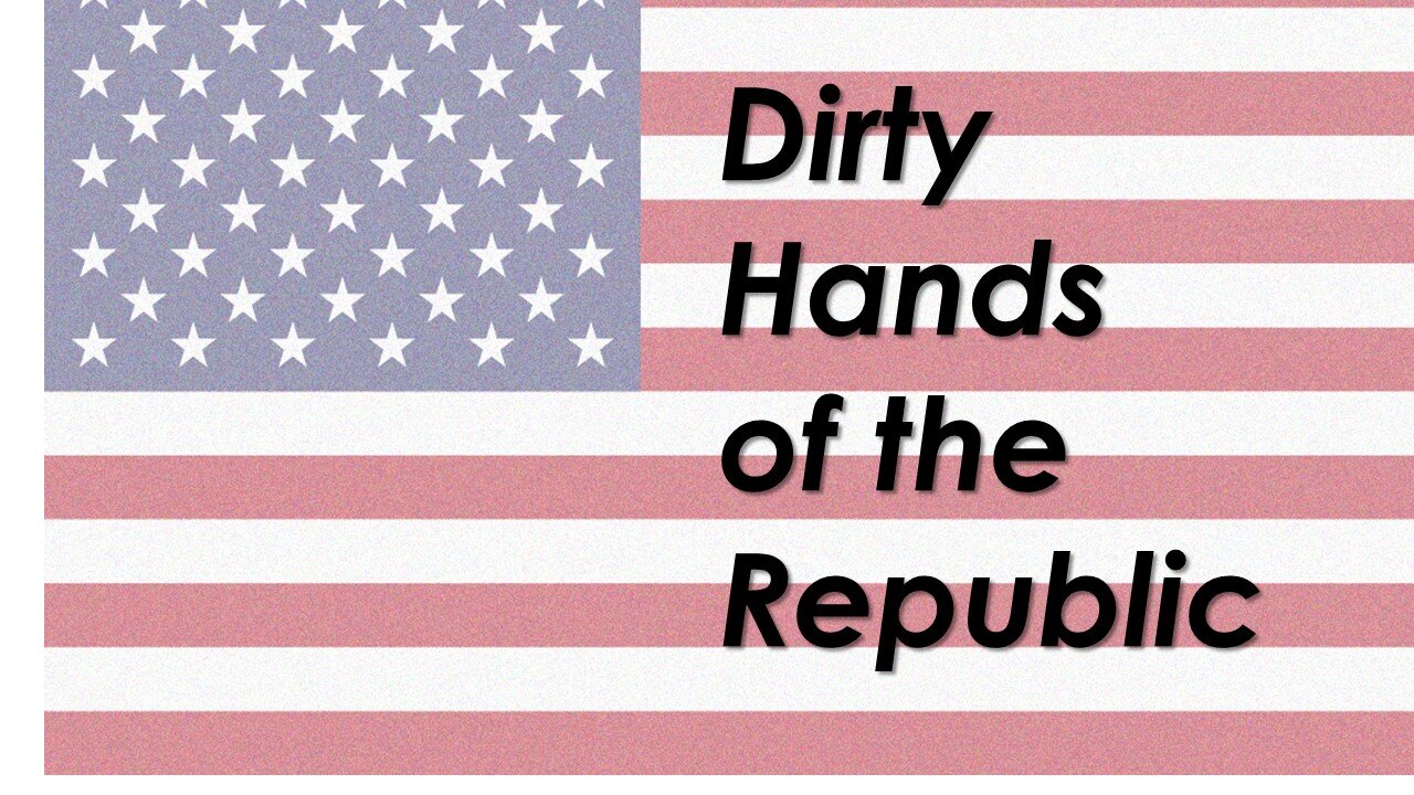 Introduction to Dirty Hands of the Republic Part 2