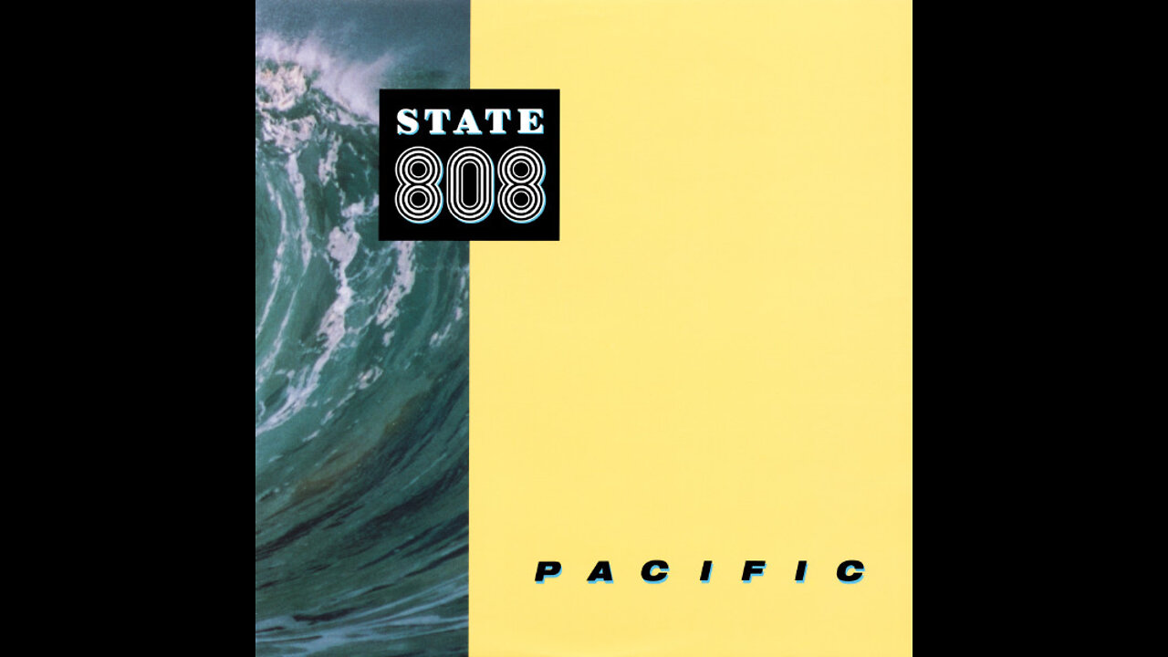 808 State - Pacific 707