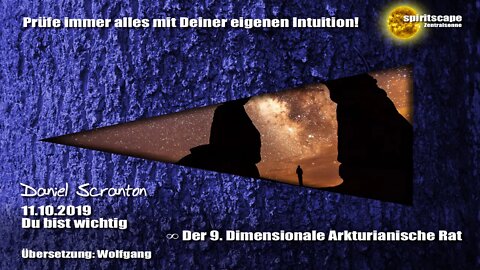 Du bist wichtig ∞ Der 9D. Arkturianische Rat