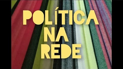 POLÍTICA NA REDE