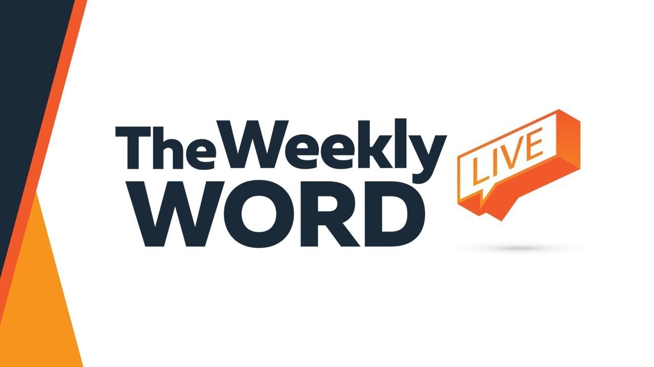 Weekly Word LIVE with Phil & Matt