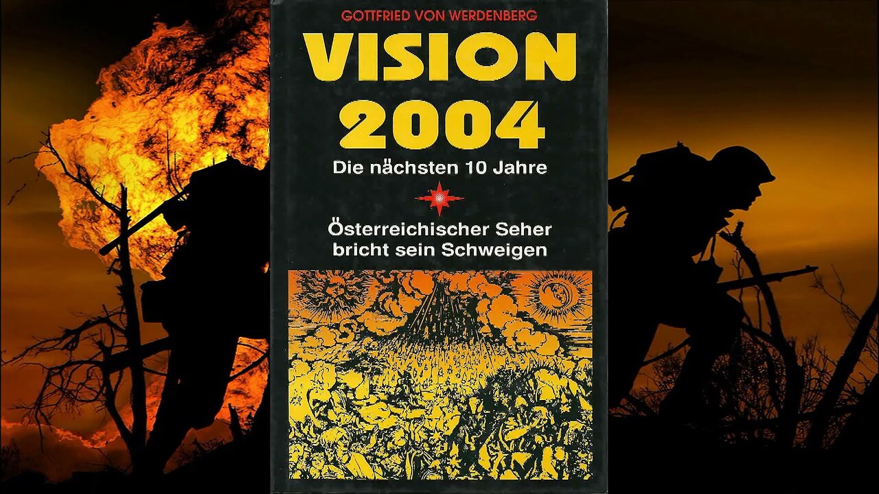 Die Prophezeiungen des Gottfried von Werdenberg - 3. Weltkrieg - und vieles mehr