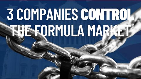 Only 3 Companies Control the Formula Market in the US