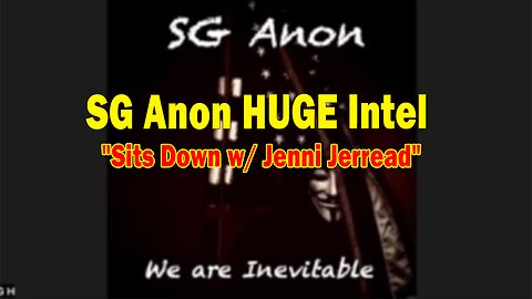 SG Anon HUGE Intel Apr 10: "SG Anon Sits Down w/ Jenni Jerread"