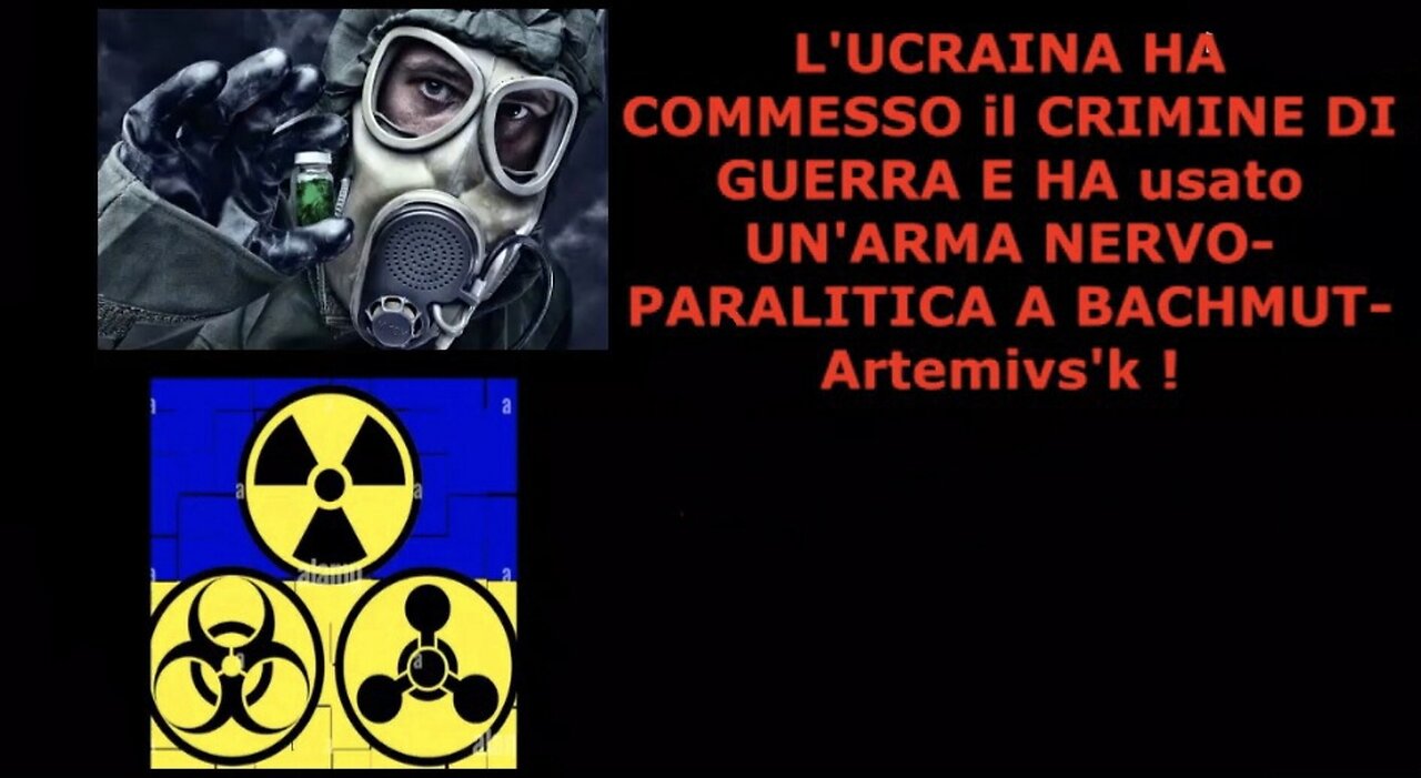 NWO, UCRAINA: Droni, Armi chimiche & Ukronazi, vittime soldati russi 2023