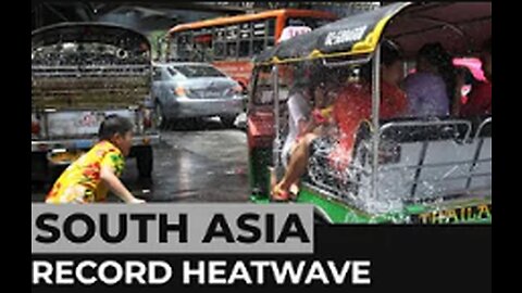 Record heatwave in South Asia hits new temperature highs