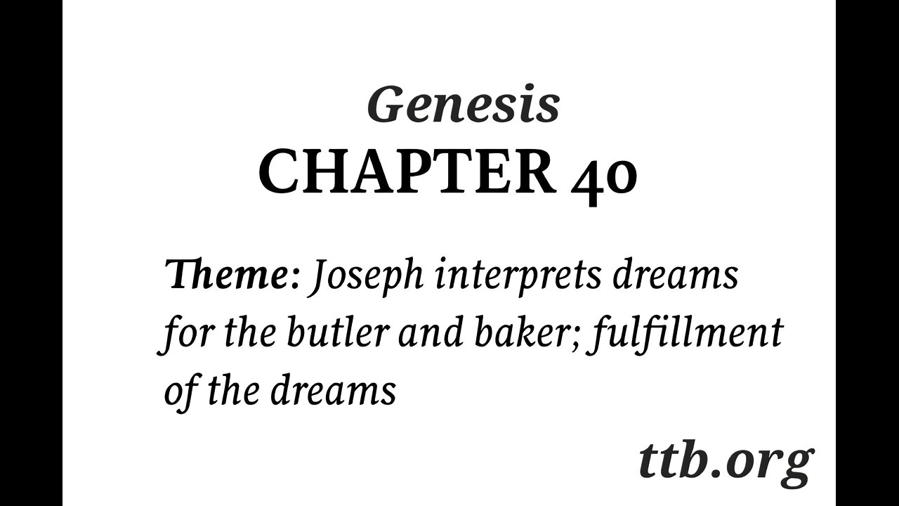 Genesis Chapter 40 (Bible Study)