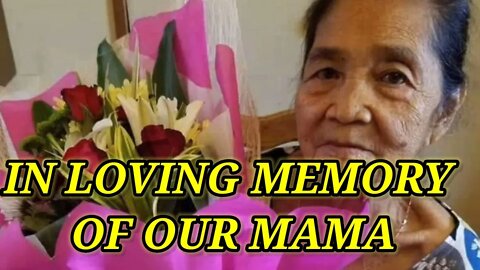 IN LOVING MEMORY OF OUR MAMA LEONCIA 💕💖💞