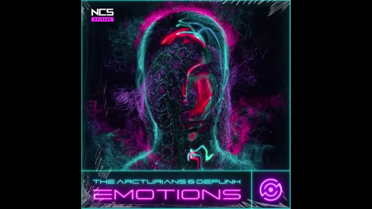 The Arcturians & Defunk - Emotions [NCS Release]