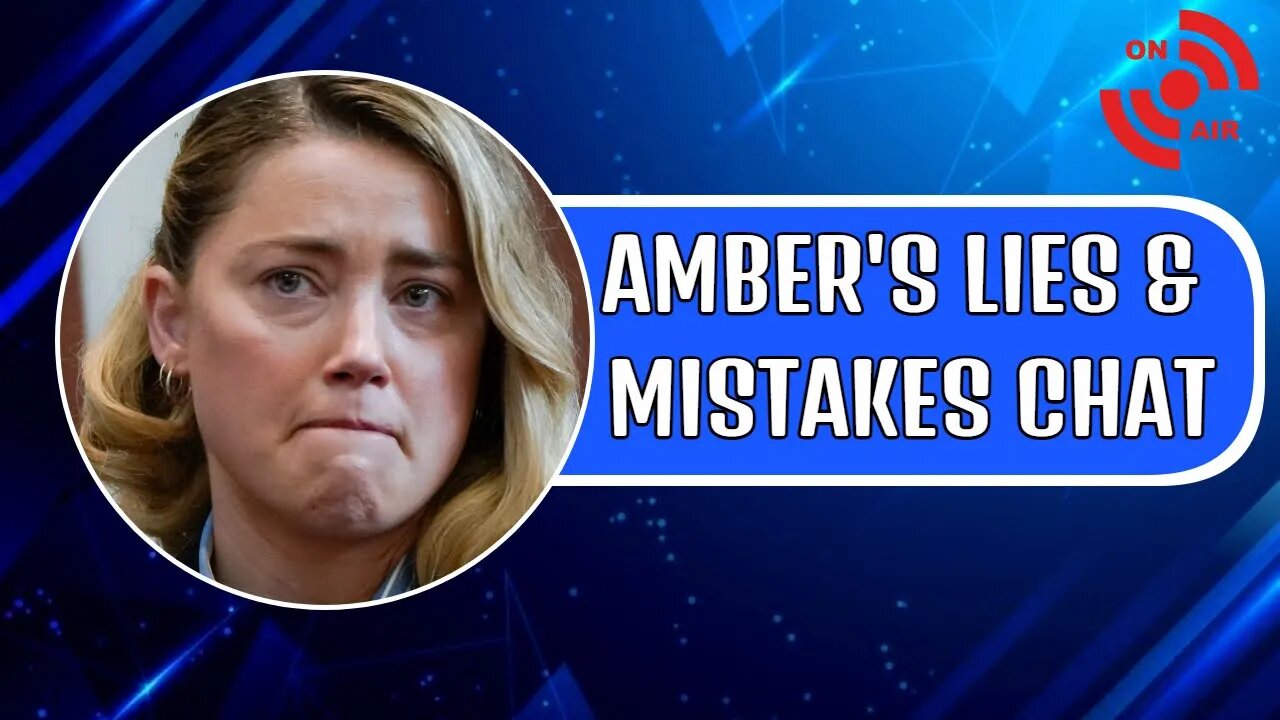 Looking At Amber's Lies And Mistakes - Johnny Depp V Amber Heard Trial Week 4 Recap/Review