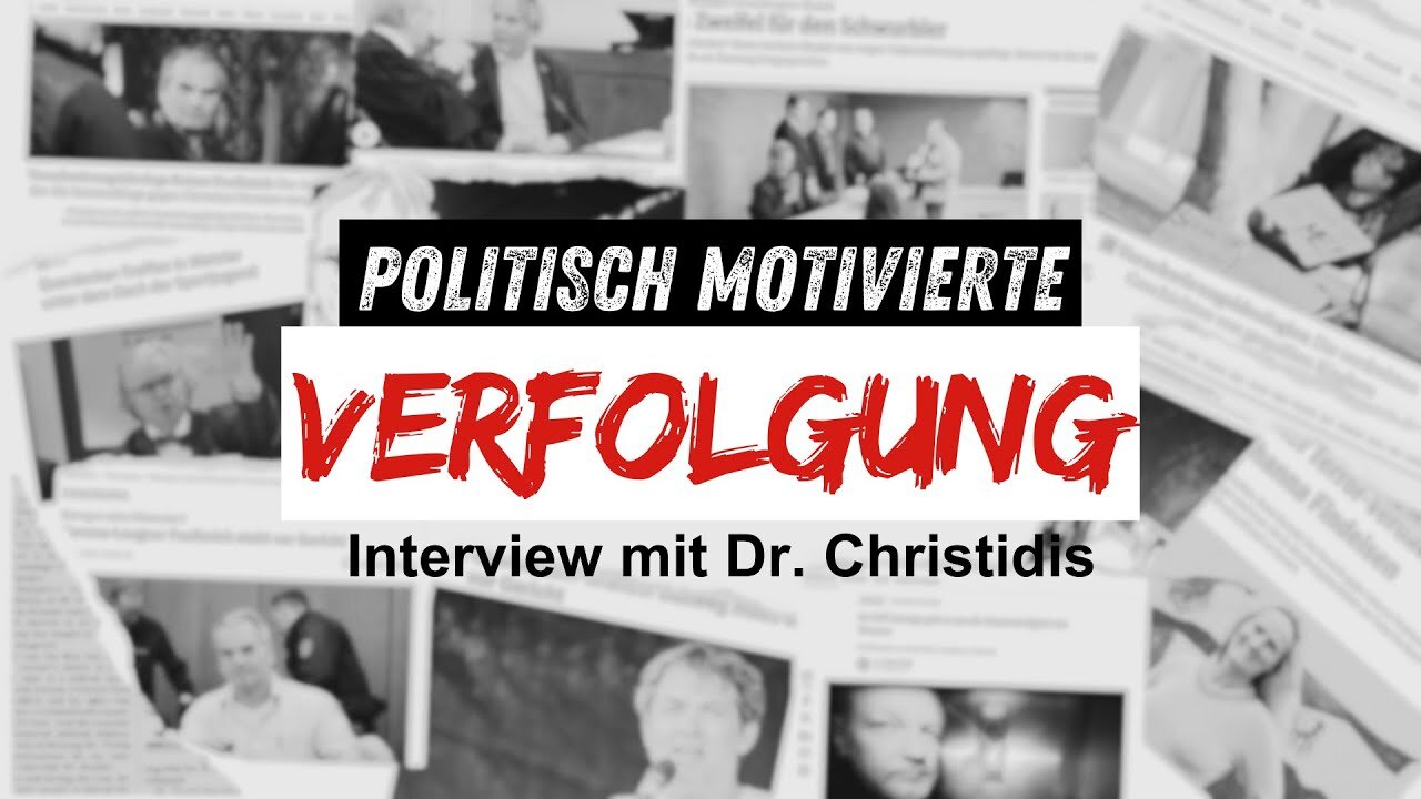 Dr. Christidis: Politisch motivierte Verfolgung von Aufklärern und Hinweisgebern@AxionResist🙈