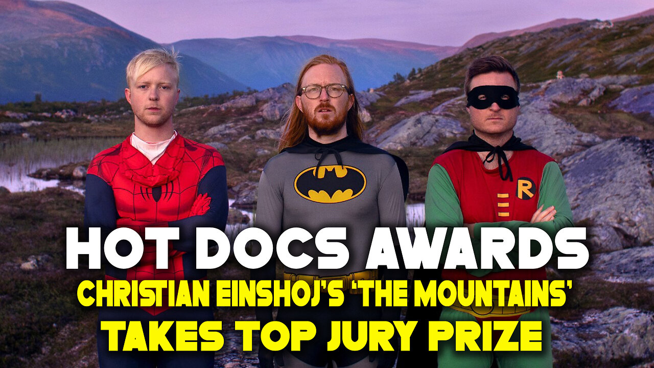 Hot Docs Awards: Christian Einshoj’s ‘The Mountains’ Takes Top Jury Prize 2023