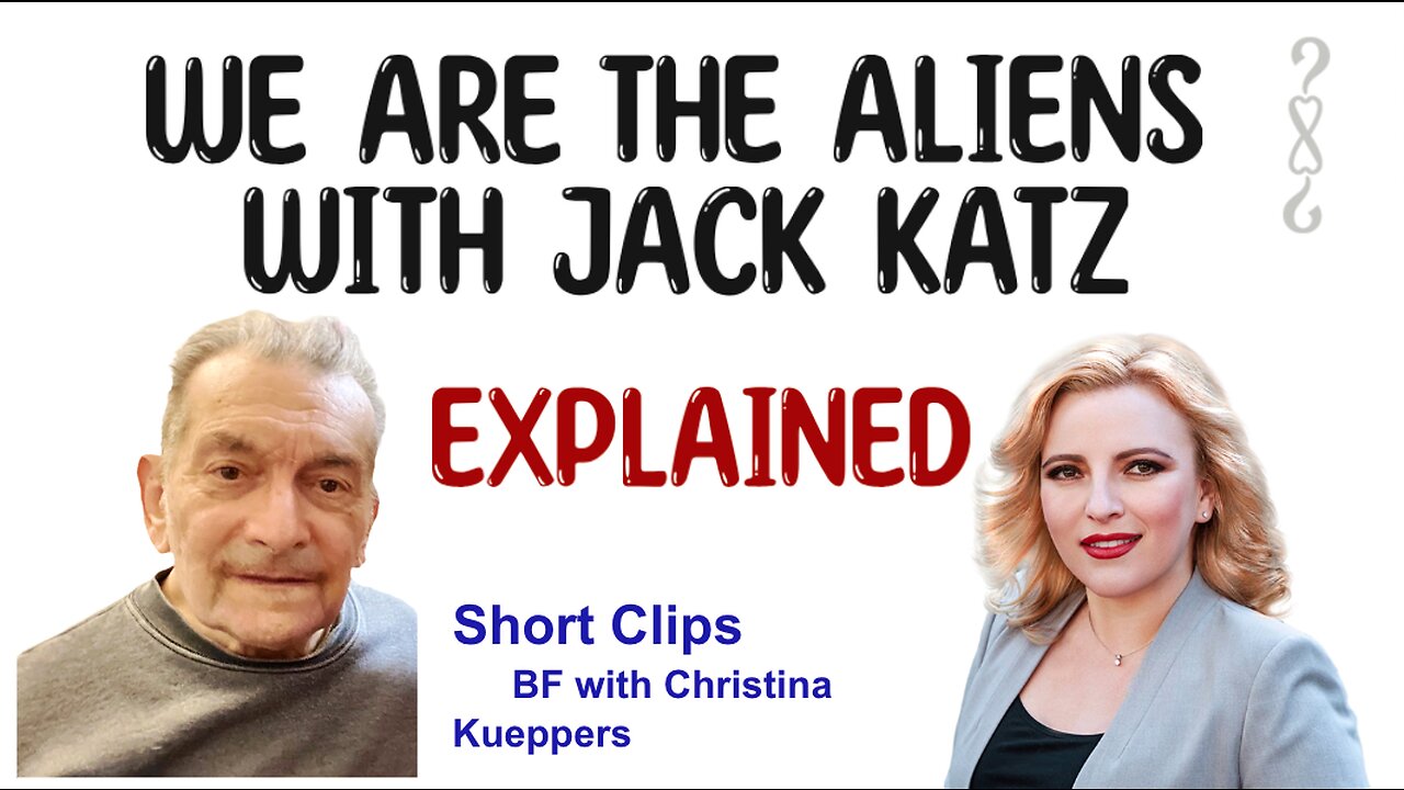 "WE ARE THE ALIENS" with Jack Katz / EXPLAINED