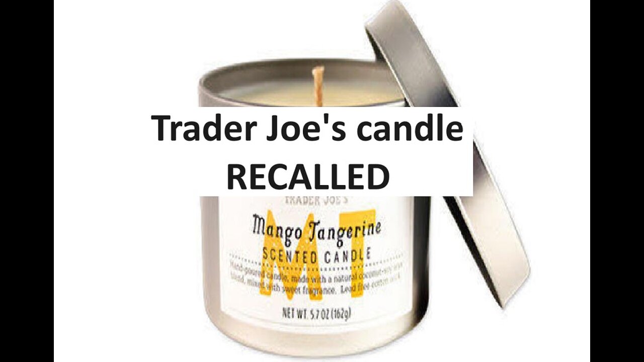 Trader Joes Candle recall