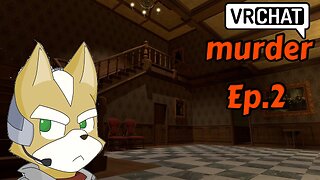 VRCHAT[Ep.2](murder mystery)dram, i did try to kill but fails w/Tailsly,Rosey,City,Pika