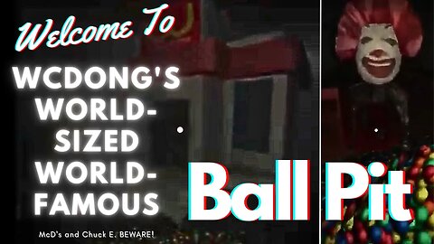 Chuck E. Cheese? Mc. Ds'? Learn from WcDong's | The Ball Pit