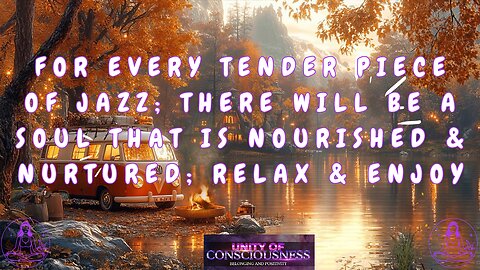 For Every Tender Piece of Jazz; There will be a Soul that is Nourished & Nurtured; Relax & Enjoy