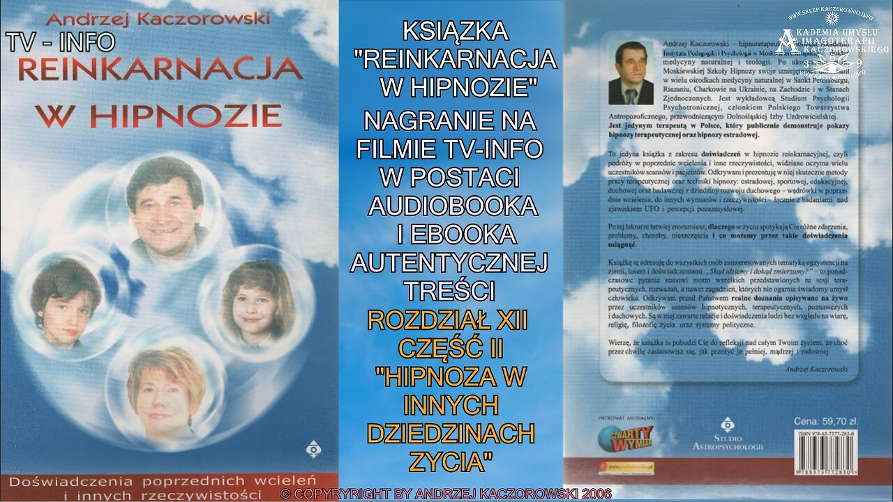 REINKARNACJA W HIPNOZIE,, RODZIAŁ XII/CZĘŚĆ II ,,HIPNOZA W INNYCH DZIEDZINACH ŻYCIA'' AUDIOBOOK NA FILMACH W DZIAŁACH TV INFO