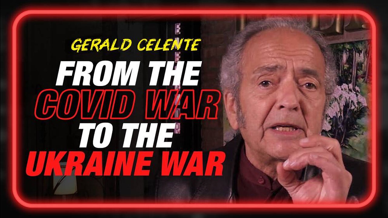 Gerald Celente: From the COVID War to the Ukraine War
