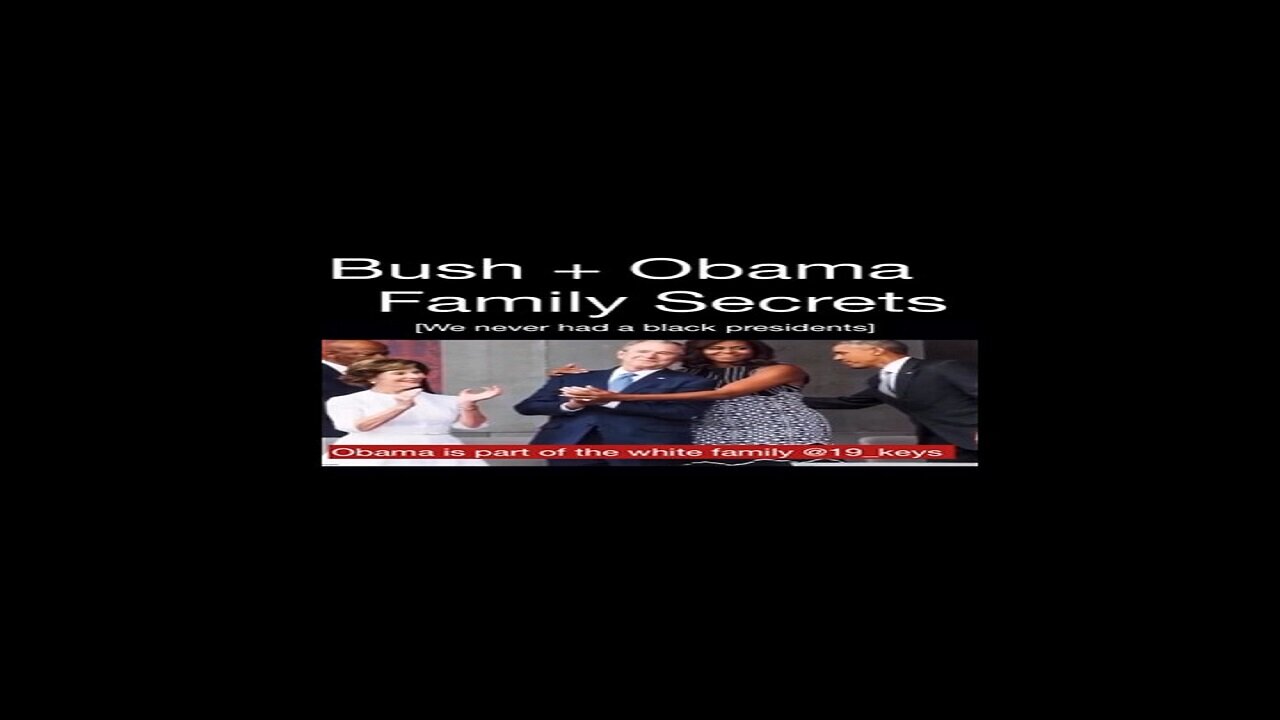 Bush Obama Family Secrets - 4/3/24..