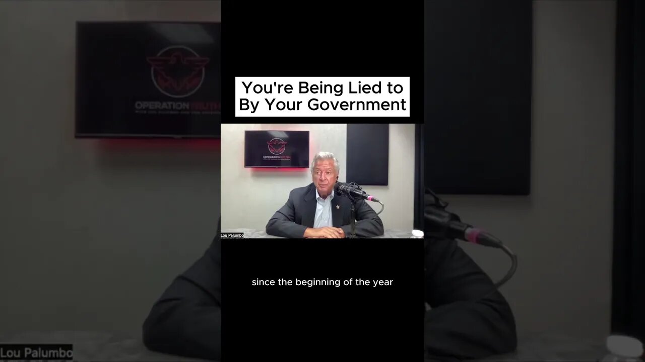 You're Being Lied To By Your Government