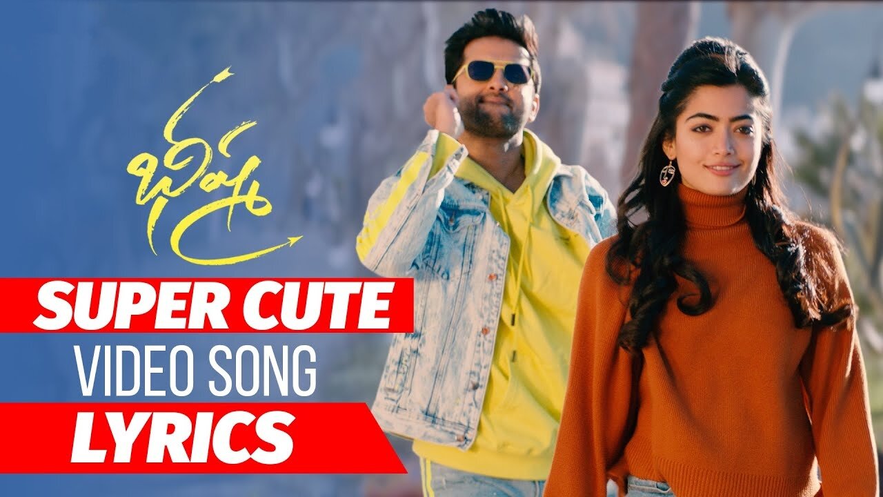 Super Cute Full Video Song | Bheeshma Movie | Nithiin, Rashmika| Venky Kudumula