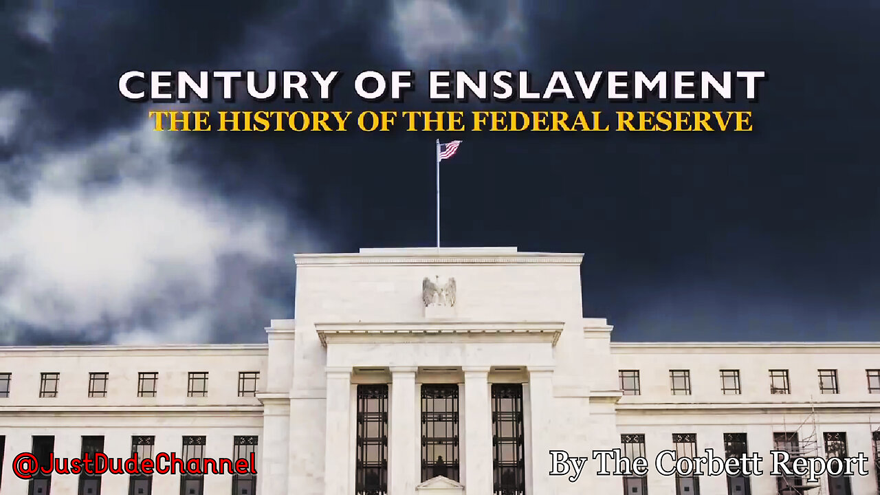 Century Of Enslavement: The History Of The Federal Reserve