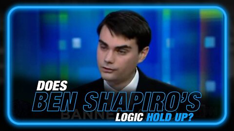 Does Ben Shapiro’s Logic Of Using Children To Draw Emotional Response And Influence Policy Hold Up?