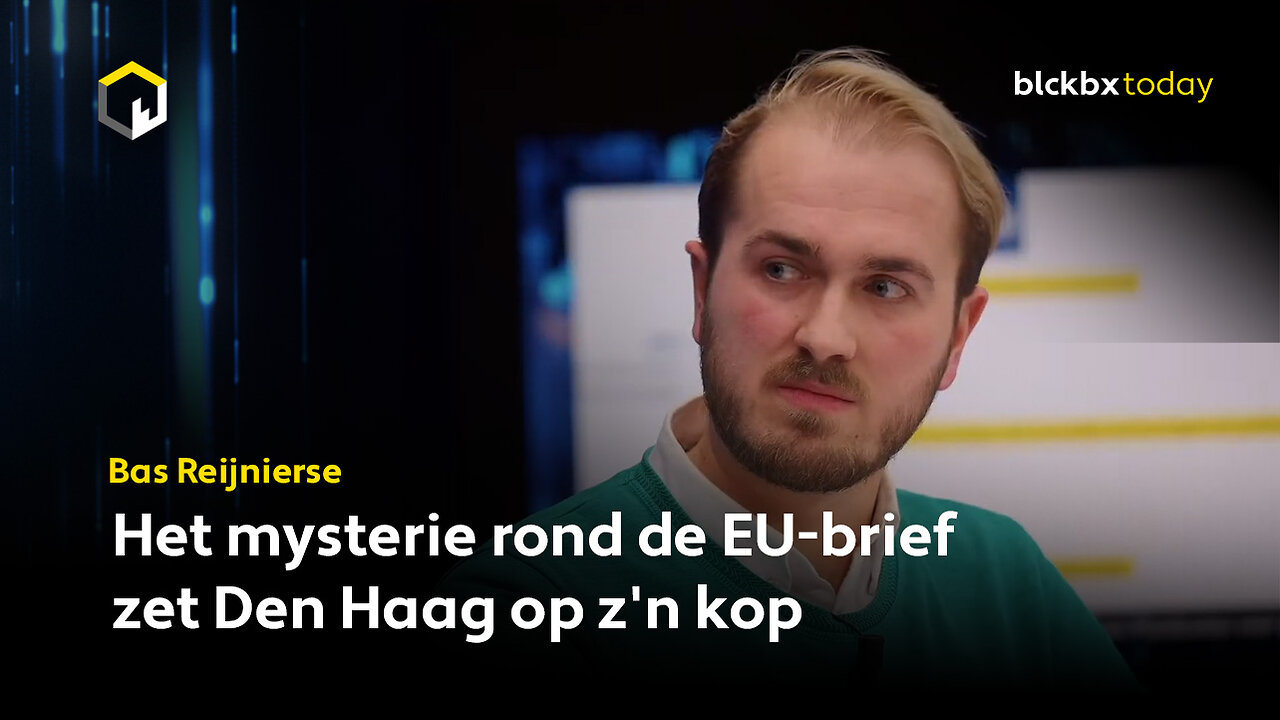 Het mysterie rond de EU-brief zet Den Haag op z'n kop