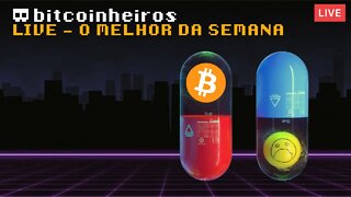 Live - O melhor da semana - 25/05/2022