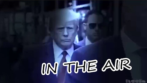 Donald Trump "In The Air"