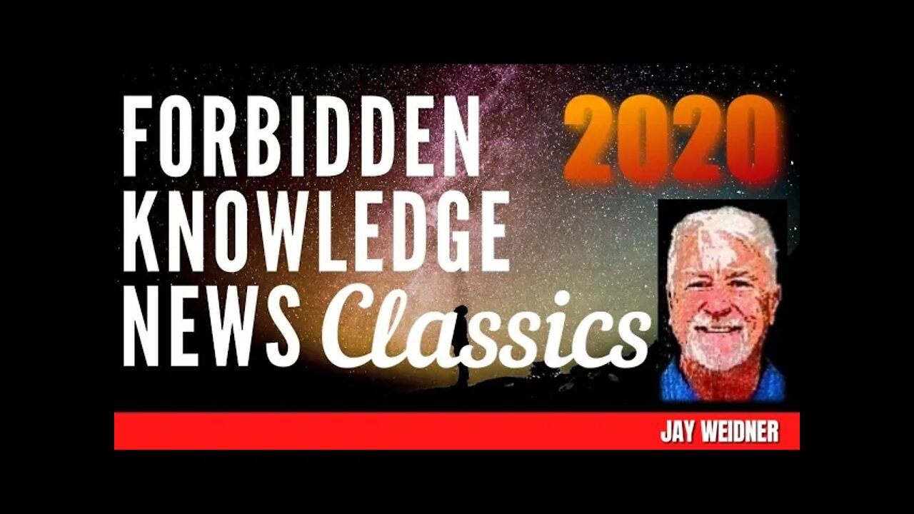 FKN Classics 2020: Alteration of Humanity - Transhuman Agenda with Jay Weidner