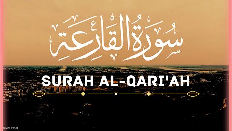 Surah Al Qari'ah Recitation With English Translation