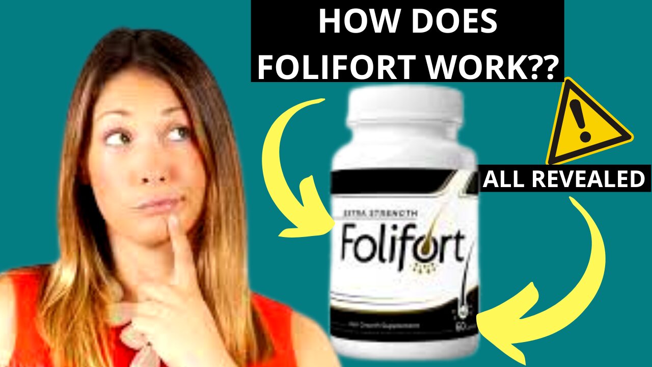 What is Folifort? Folifort Does it Work? Folifort Really Work?