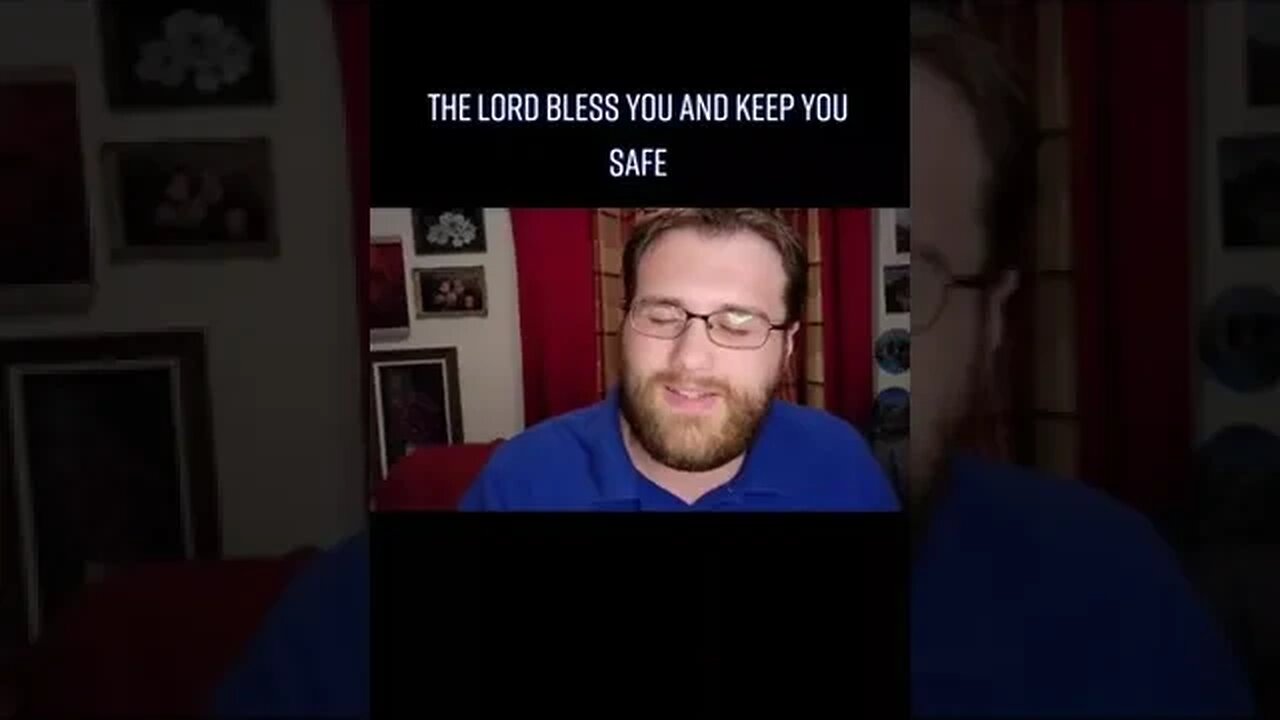 The Lord Bless You And Keep You Safe