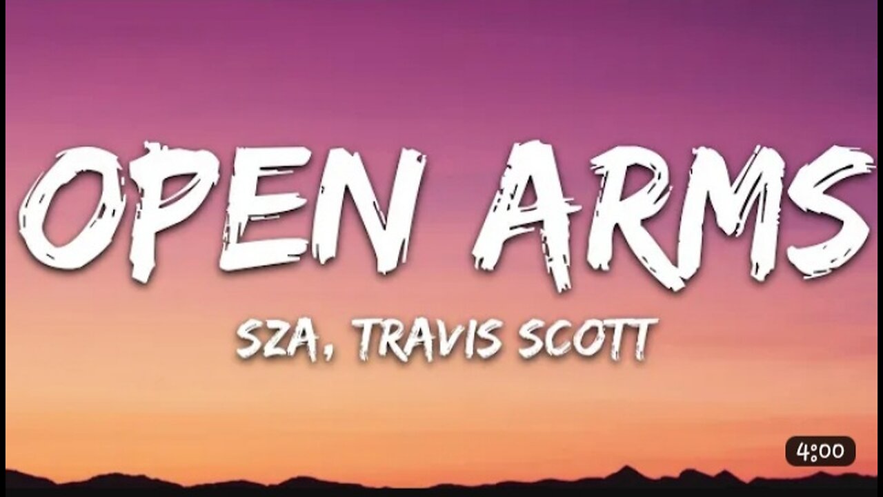 SZA_-_Open_Arms_(Lyrics)_ft._Travis_Scott